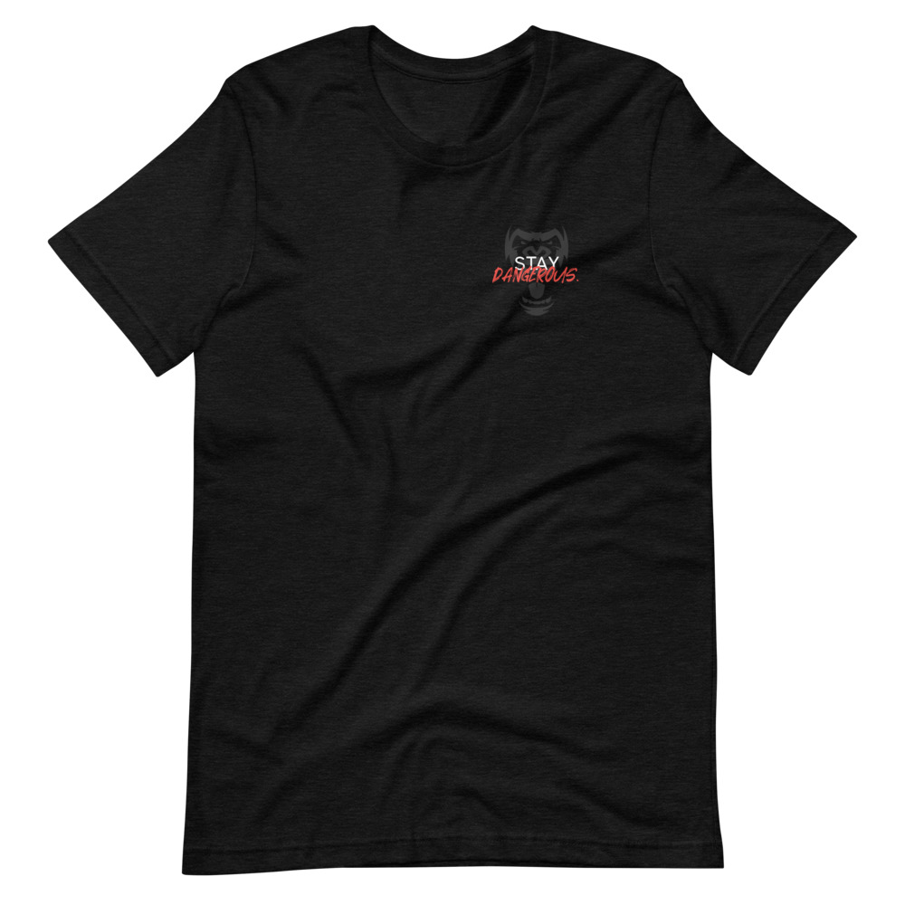 'Stay Dangerous' Short-Sleeve Unisex T-Shirt - Stefan Grant