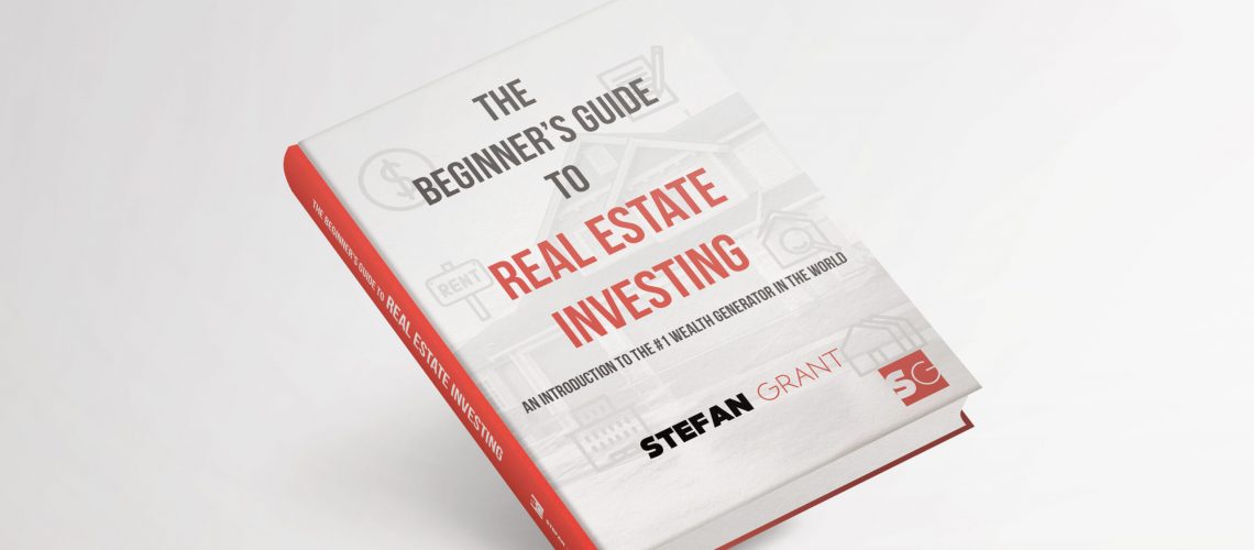 The Beginner's Guide To Real Estate Investing